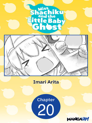 cover image of Miss Shachiku and the Little Baby Ghost, Chapter 20